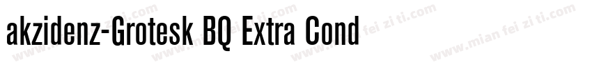 akzidenz-Grotesk BQ Extra Conda字体转换